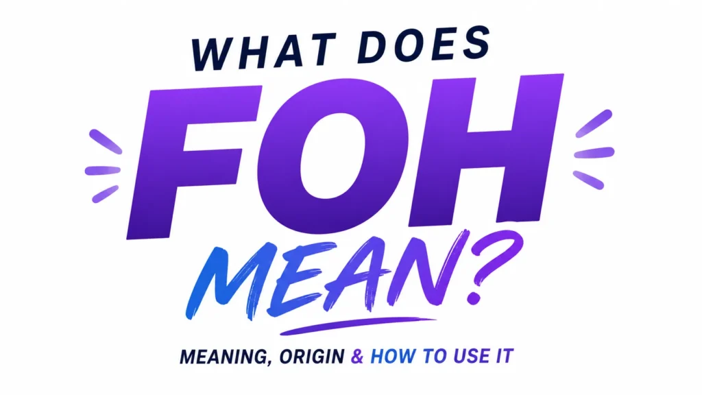 foh-meaning