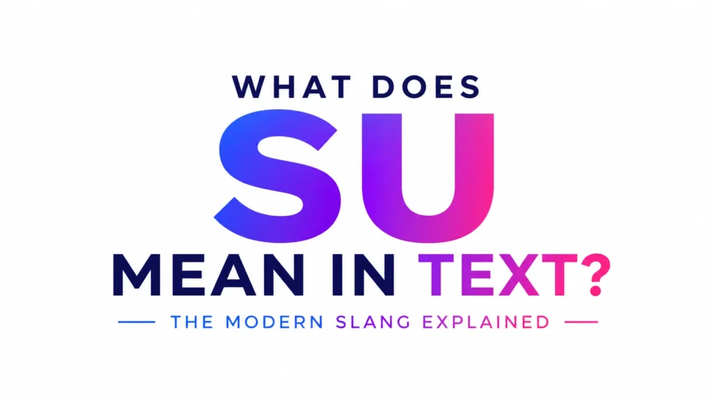 su-meaning-in-text