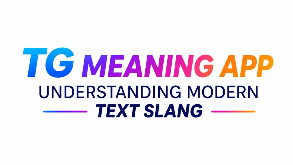 tg-meaning-app