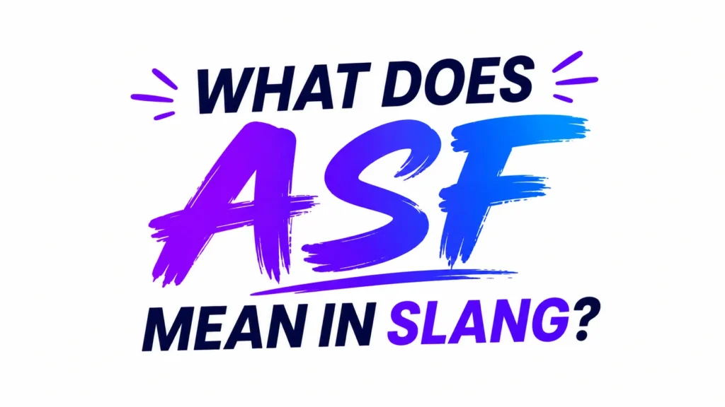 what-does-asf-mean-in-slang