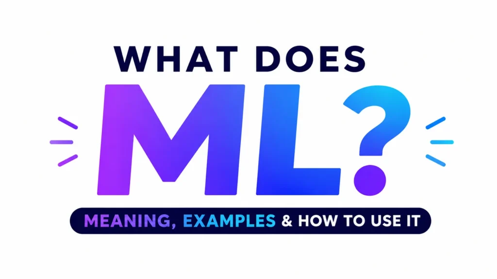 what-does-ml-mean