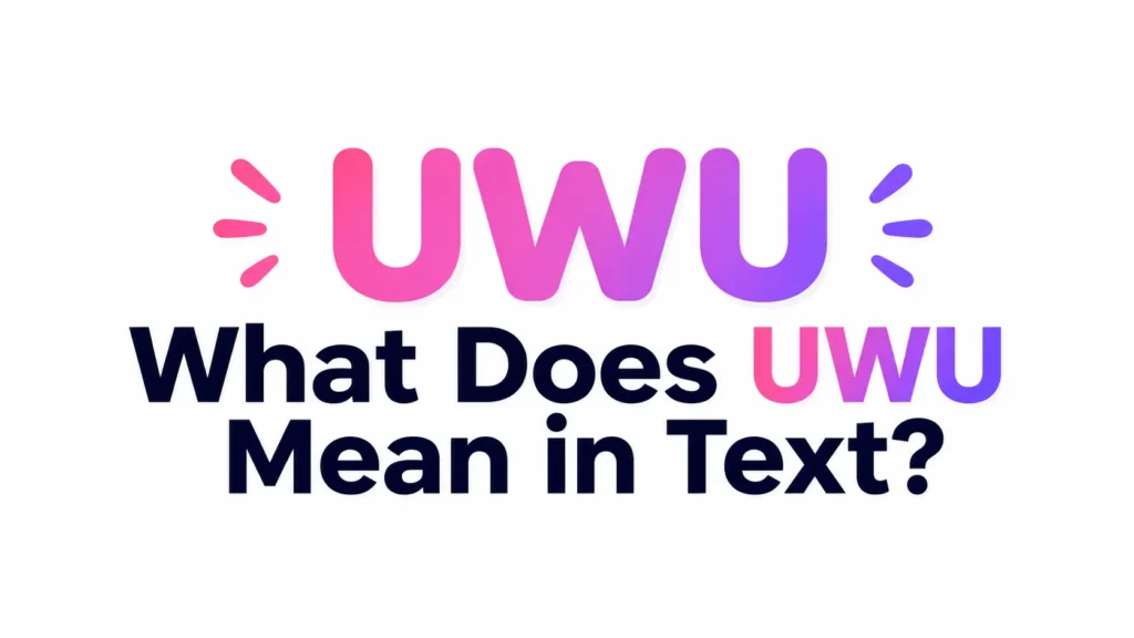 what-does-uwu-mean-in-text