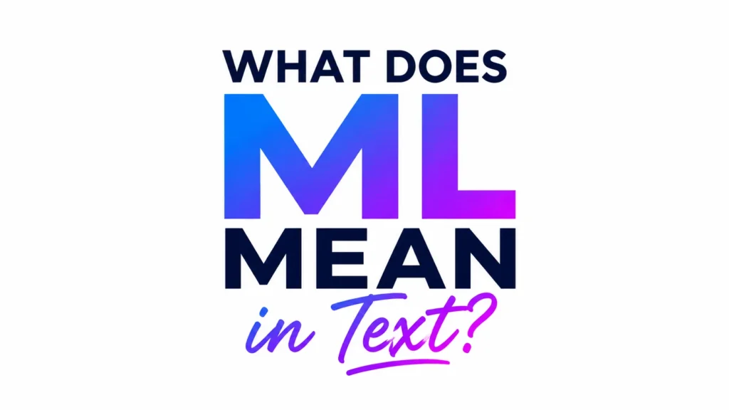 whats-ml-mean-in-text