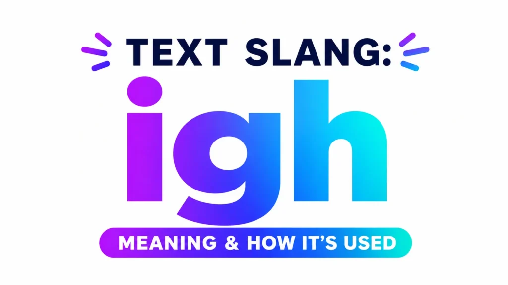 igh-text-meaning