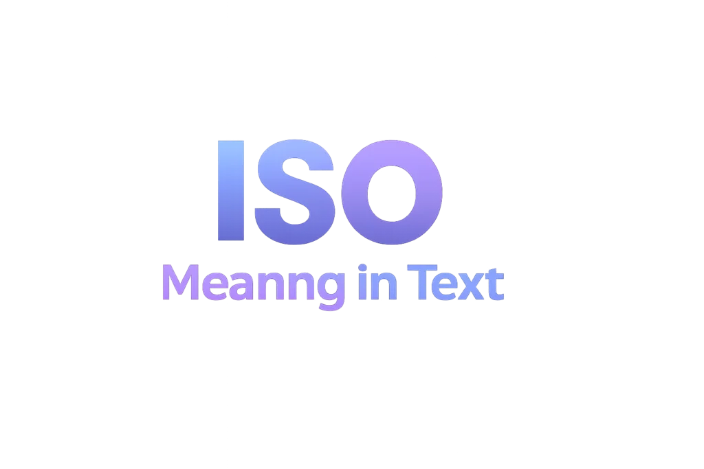 iso-meaning-text