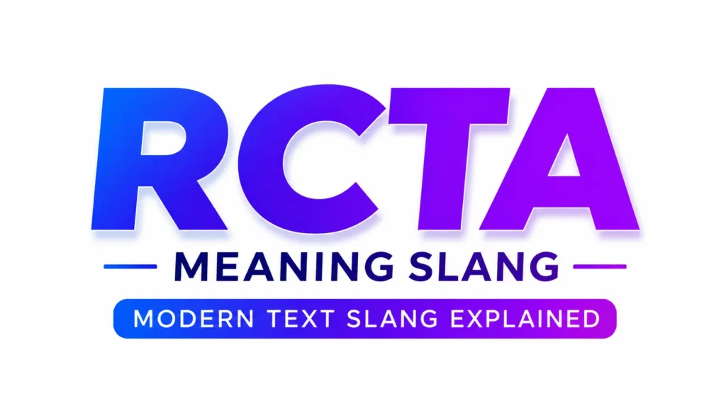 rcta-meaning-slang