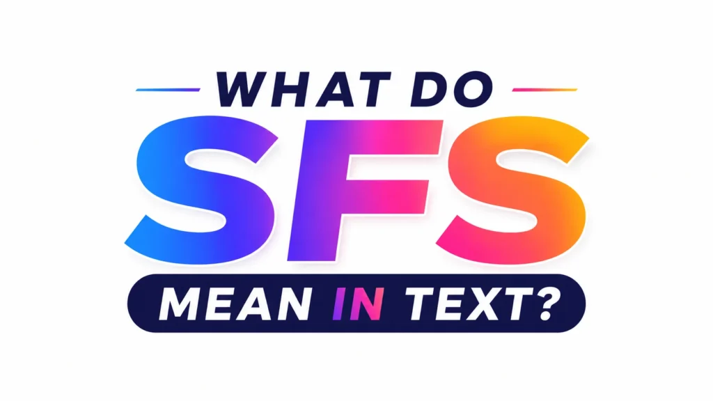 what-do-sfs-mean-in-text