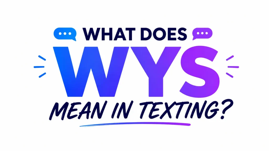 what-does-wys-mean-in-texting