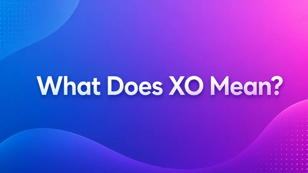 what-does-xo-mean