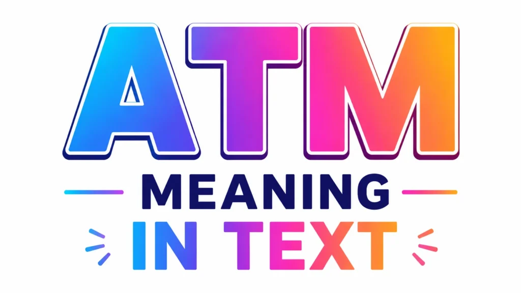 atm-meaning-text